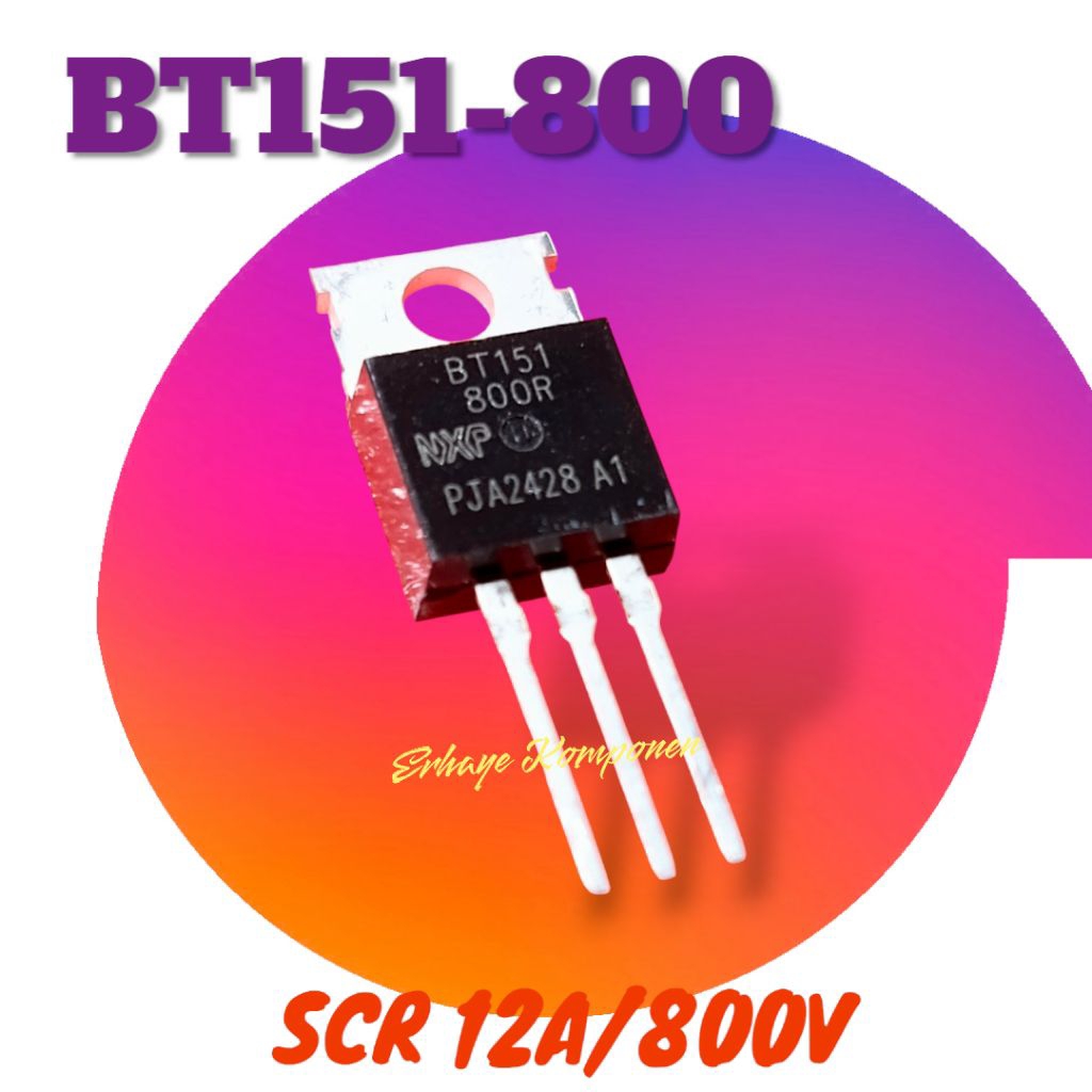 SCR BT151-800 Transistor SCR BT151-800  SCR 12A/800V.