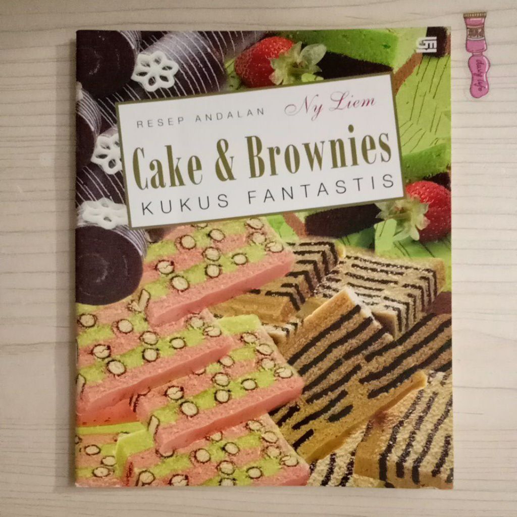 BUKU RESEP ANDALAN NY LIEM CAKE DAN BROWNIES KUKUS FANTASTIS
