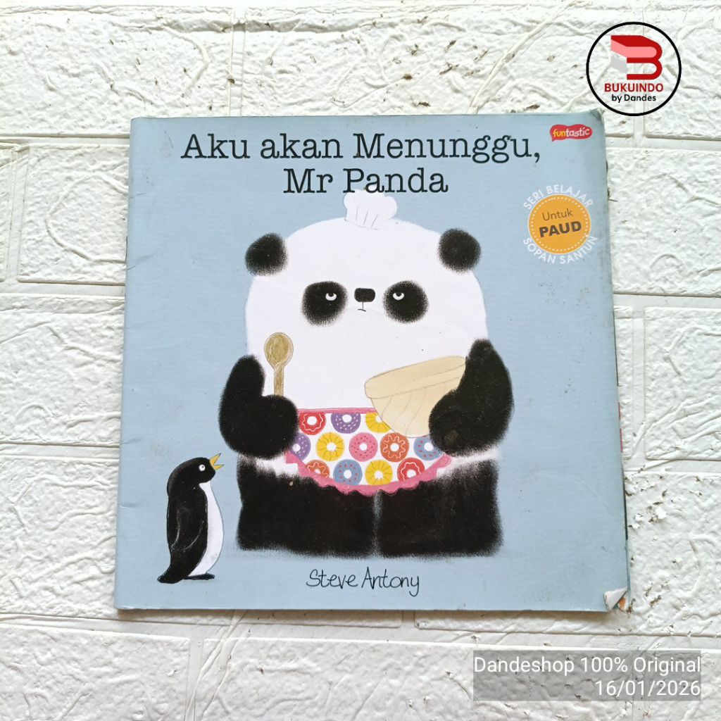 Aku akan menunggu, Mr Panda - seri belajar sopan santun untuk Paud oleh Steve Antony - Buku Cerita A
