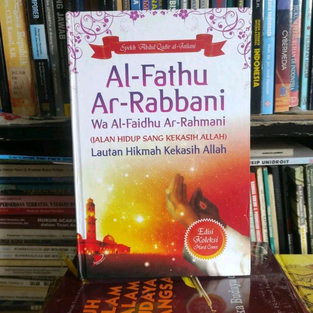 Al-fathu ar-rabbani wa al-faidhu ar-rahmani by Syekh abdul qadir al-jailani ORIGINAL
