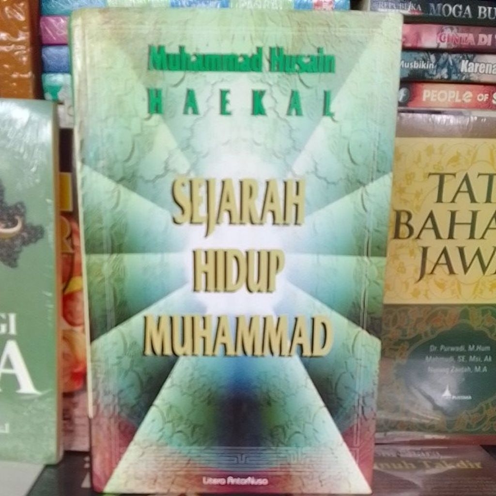 SEJRAH HIDUP MUHAMMAD - Muhammad Husain HAEKAL