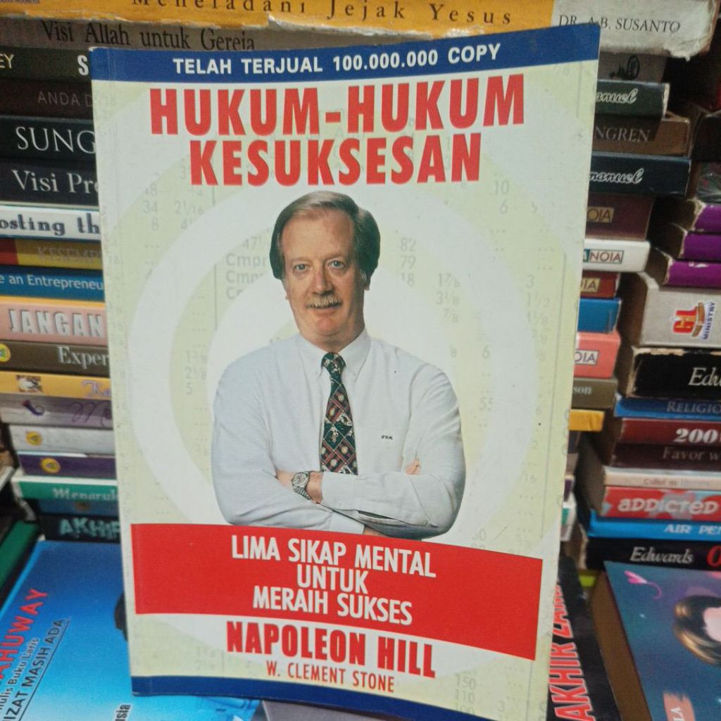 Buku lima sikap mental untuk meraih sukses by Napoleon Hill & W Clement Stone