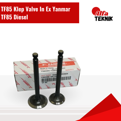 TF85 Klep Valve In Ex Yanmar TF85 Diesel