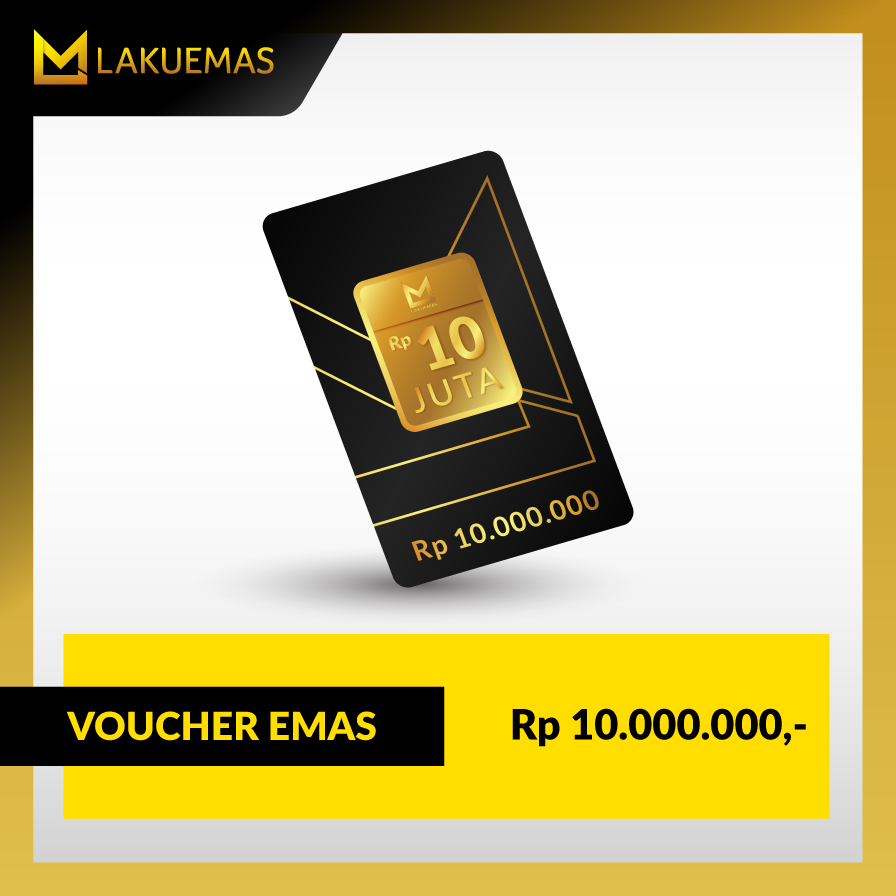 LAKUEMAS - Voucher Emas Nominal 10 Juta
