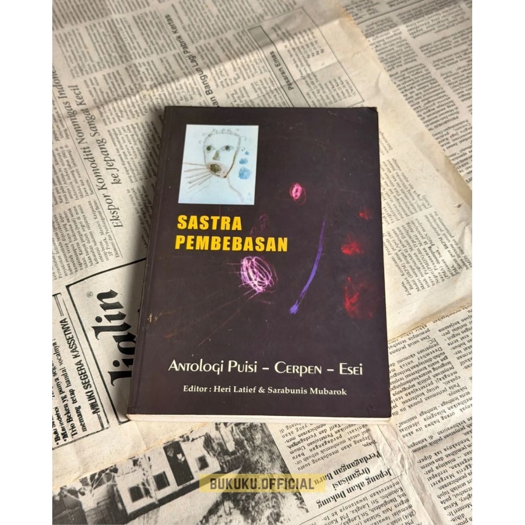 Buku Sastra Pembebasan: Antologi Puisi - Cerpen - Esai