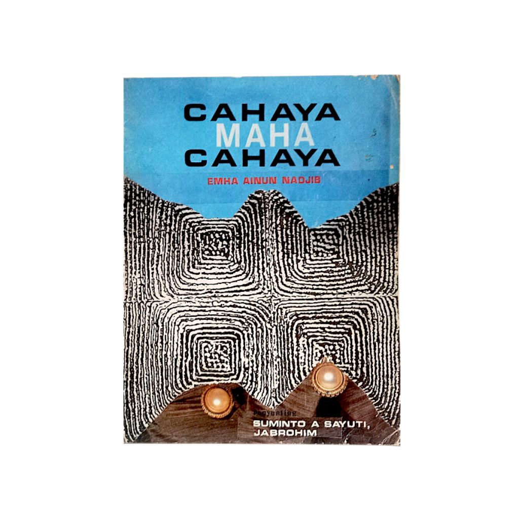 Cahaya Maha Cahaya Karya Emha Ainun Nadjib (Caknun) edisi langka