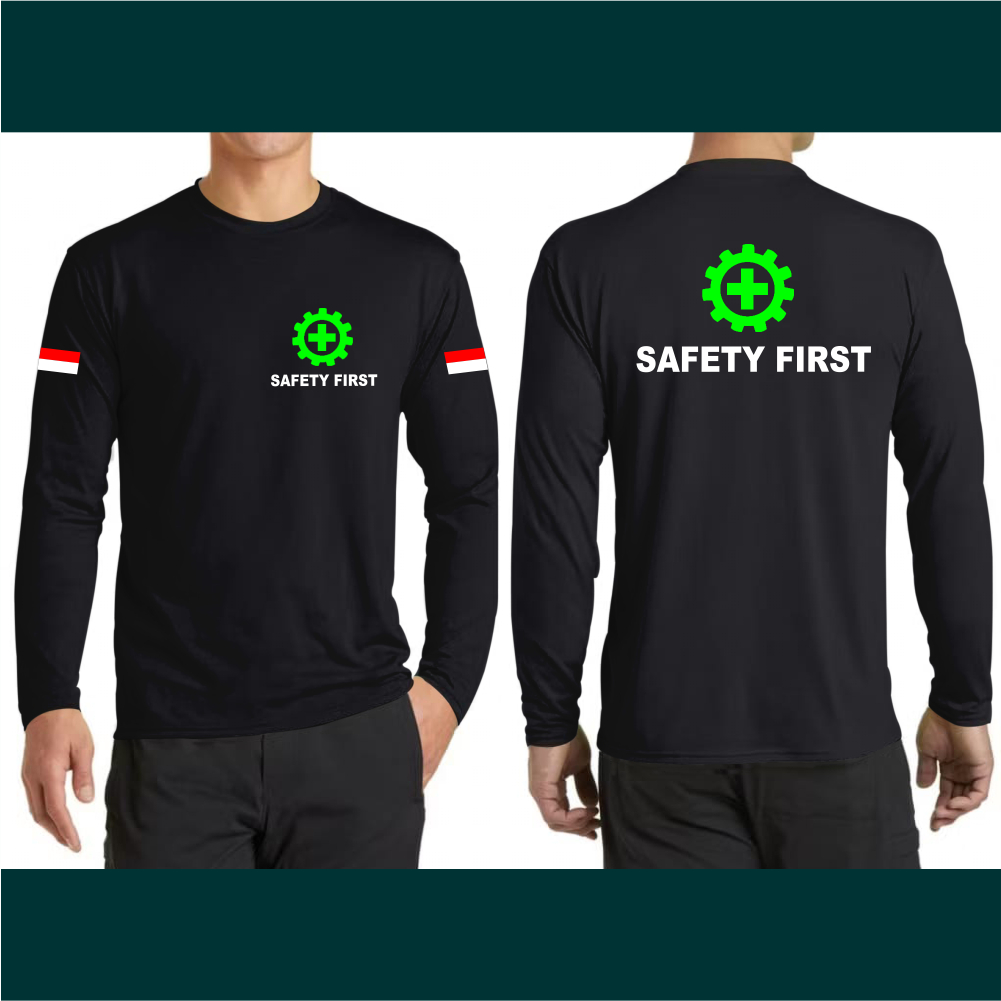 Kaos SAFETY FIRST Lengan Panjang,TGSF.Atasan SAFETY FIRST Lengan Panjang,Kaos Premium Lengan Panjang