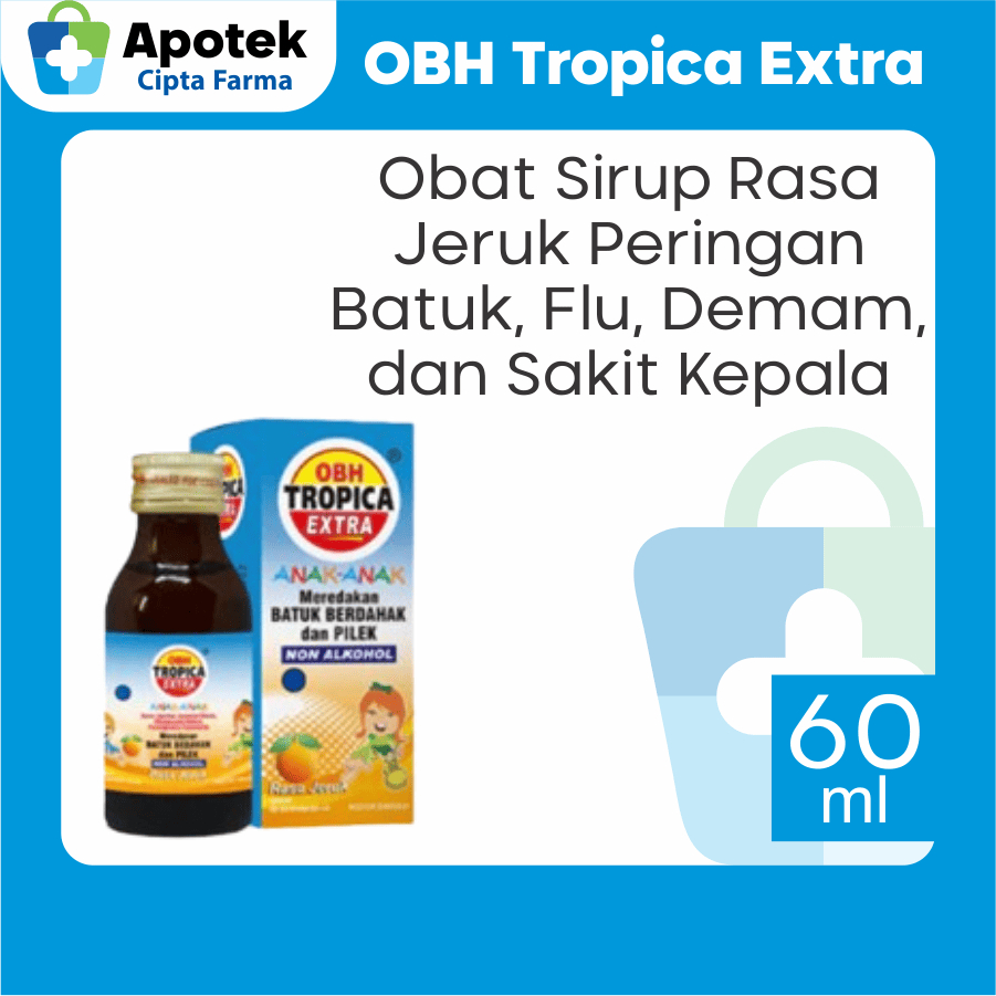OBH Tropica Extra Anak-Anak Rasa Jeruk 60 ml Paracetamol Parasetamol Pseudoephedrine HCl Chlorphenir