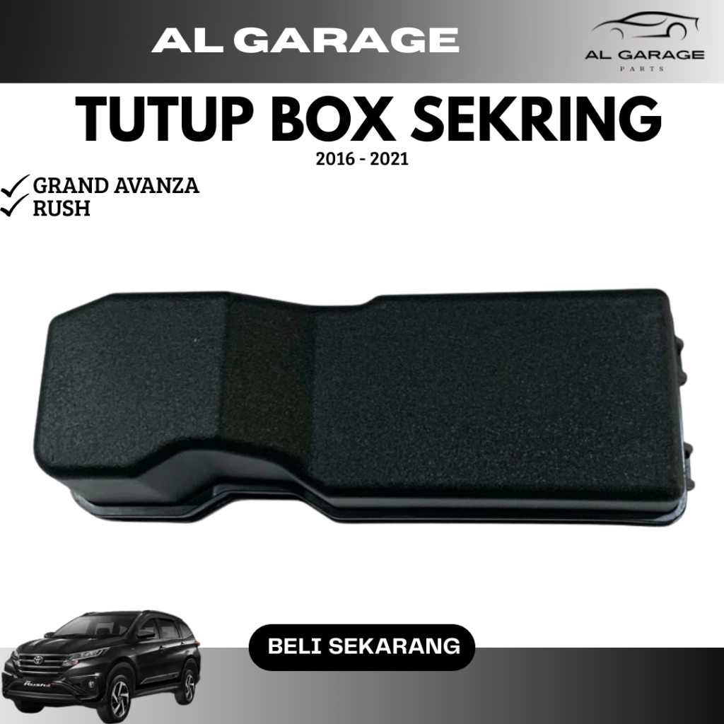 TUTUP BOX SEKRING GRAND AVANZA RUSH 2016 - 2021