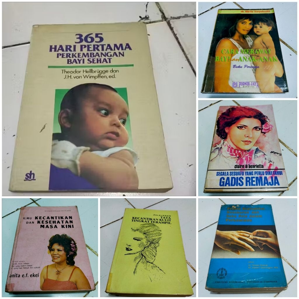 Ori 365 HARI PERTAMA PERKEMBANGAN BAYI SEHAT /  Pelajaran tata kecantikan kulit tingkat terampil / I