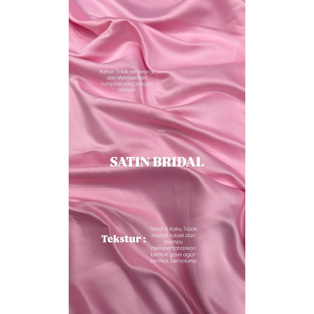 Satin bridal/Kain Bridal/Bridal Dh/Kain Polos Bridal/Kain Gaun/Kain Bridal Gaun