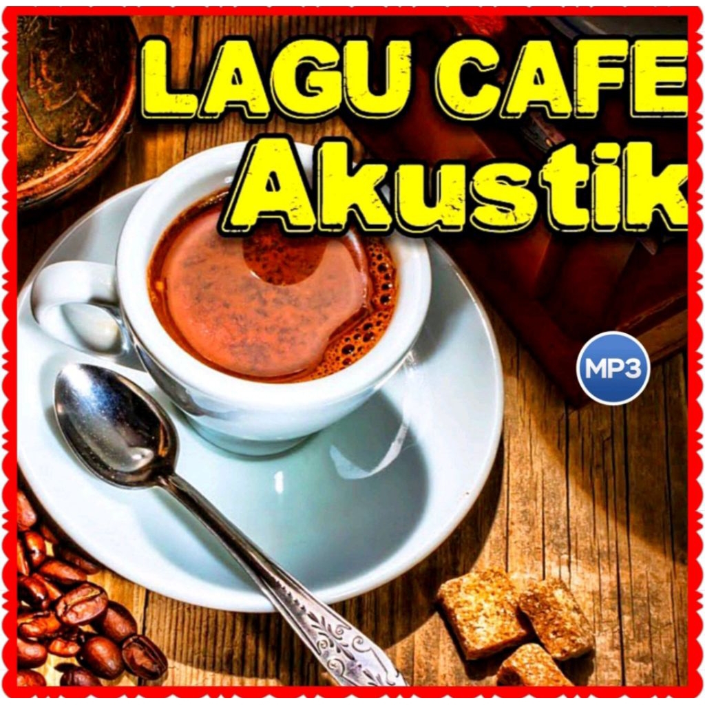 Kaset Mp3 Lagu Cafe Akustik Terpopuler - Kaset Mp3 Lagu Akustik Indonesia