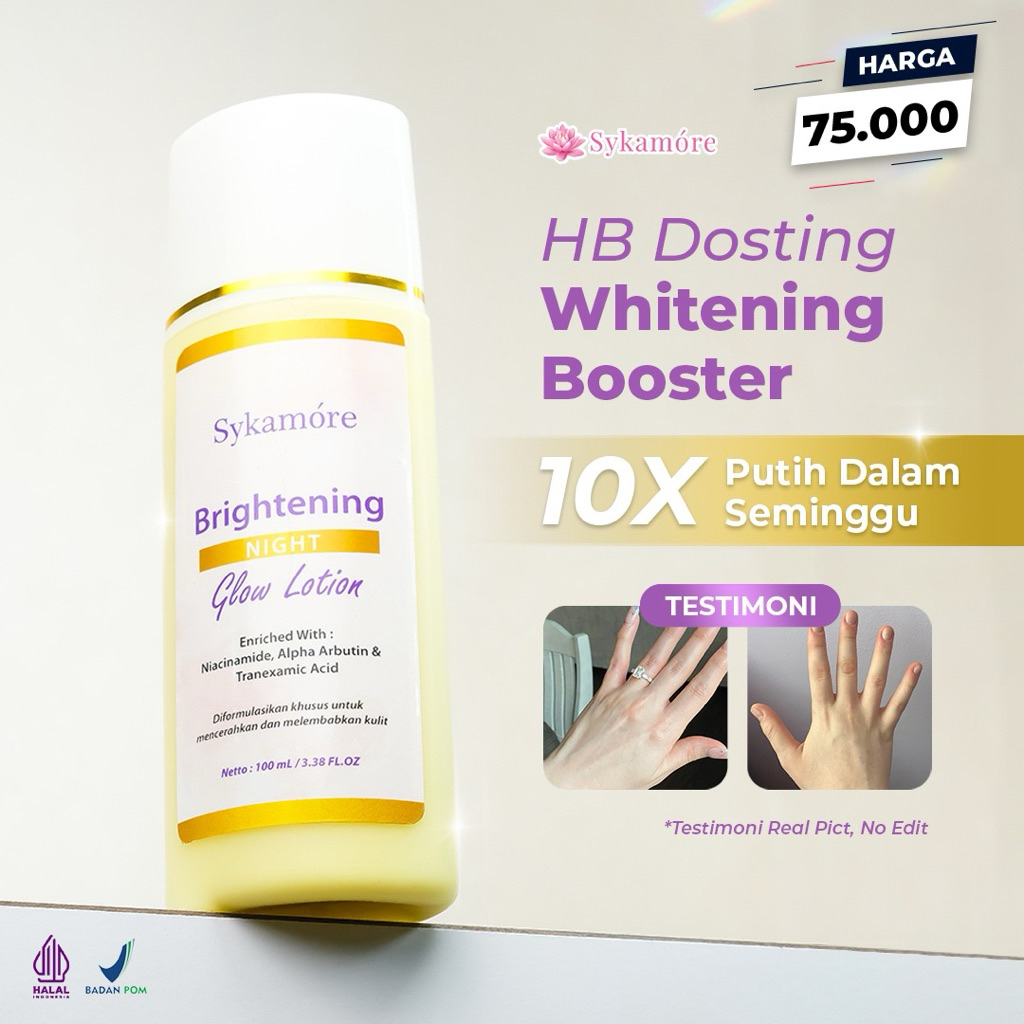 Sykamore Body Lotion Whitening Handbody Pemutih Badan Dosting HB Whitening | Brightening Night Glow 