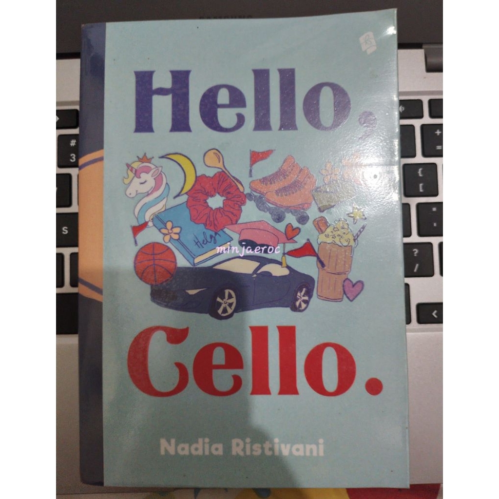 [Preloved] Novel AU Hello Cello, Hilmy Milan, Sincerpity, Papadan