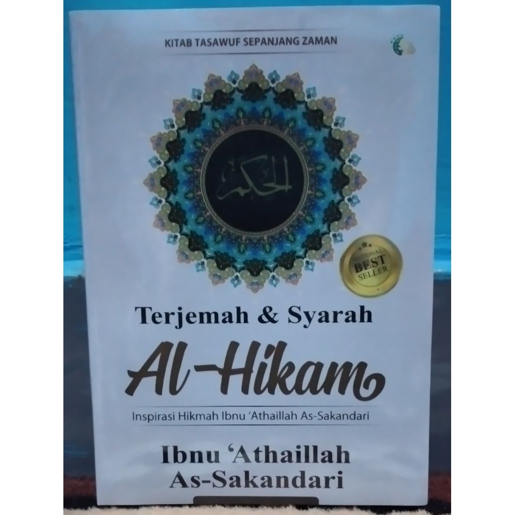 KITAB / BUKU TERJEMAH & SYARAH AL - HIKAM. KITAB TASAWUF SEPANJANG ZAMAN. INSPIRASI HIKMAH SYEKH IBN