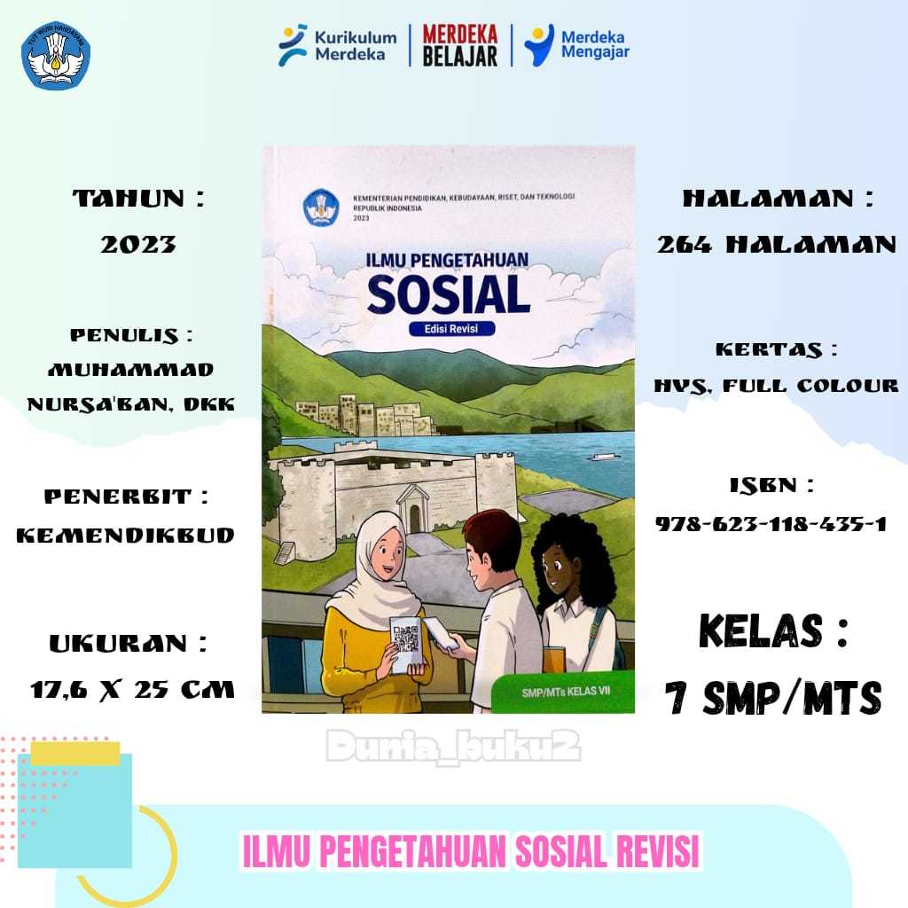 BUKU SISWA ILMU PENGETAHUAN SOSIAL (IPS) KELAS 7 EDISI REVISI KURIKULUM PENGGERAK-MERDEKA SMP/MTS