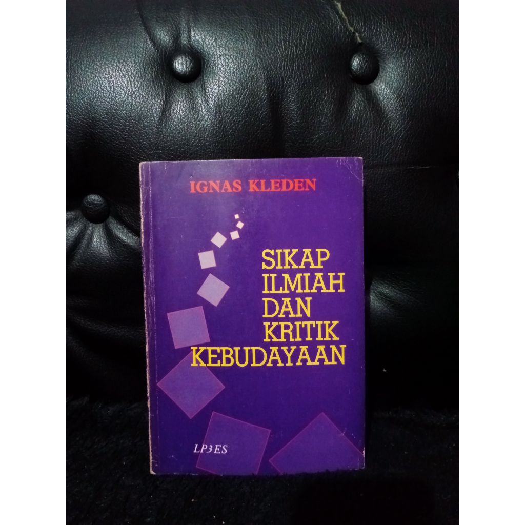 Sikap Ilmiah dan Kritik Kebudayaan - Ignas Kleden