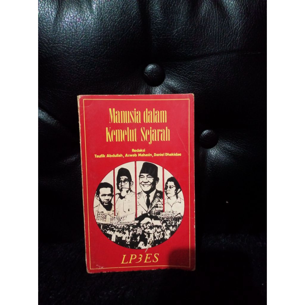 Manusia Dalam Kemelut Sejarah - Taufik Abdullah, dkk