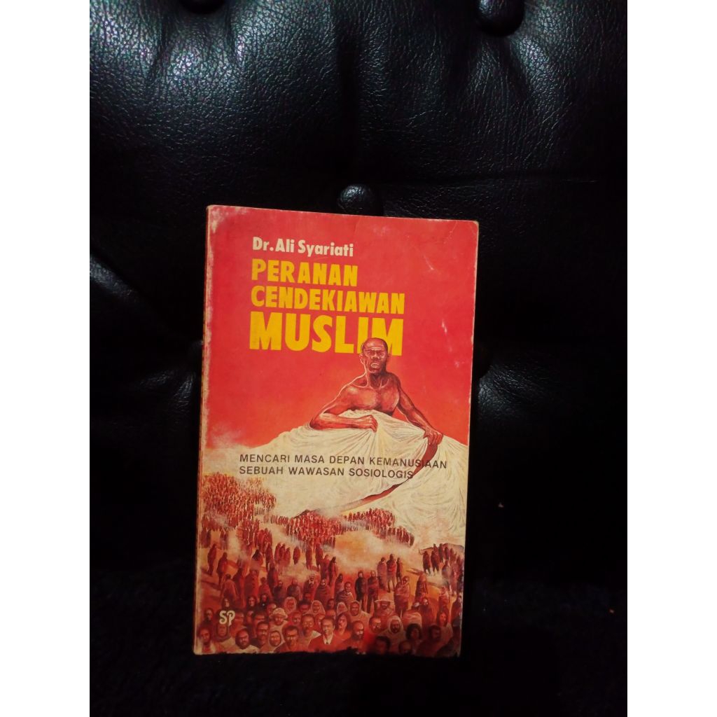 Peranan Cendekiawan Muslim - Dr. Ali Syariati