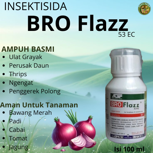 BROFLAZZ INSEKTISIDA Ampuh Atasi Serangan Ulat Dengan Bahan Aktif Brofanalida / Insektisida Ulat Pal