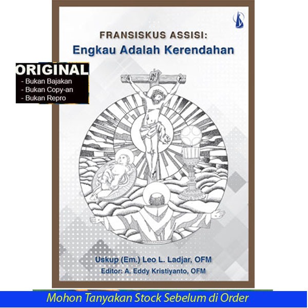 Fransiskus Assisi: Engkau Adalah Kerendahan - Buku Katolik Original