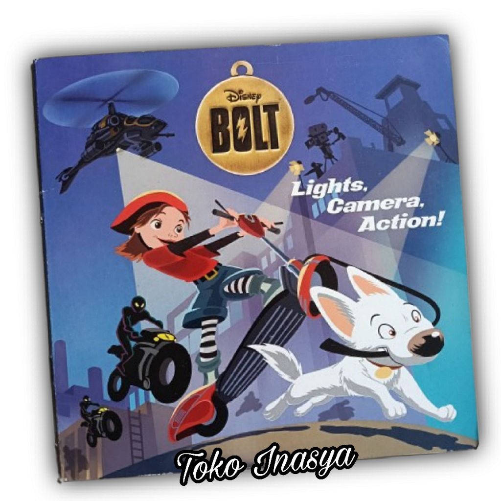 BUKU BOLT (DISNEY) LIGHTS CAMERA ACTION / ENGLISH / FULLCOLOR ORIGINAL