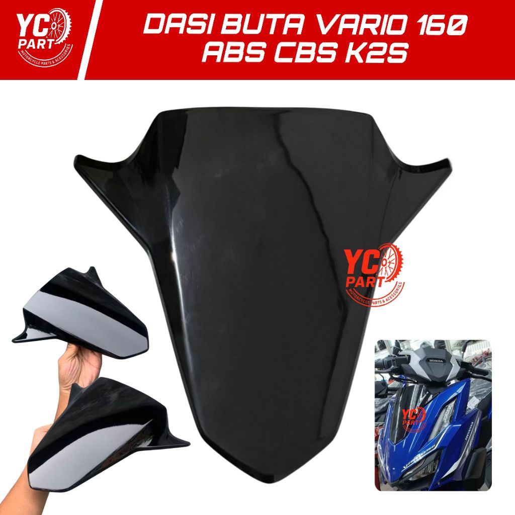 DASI BUTA VARIO 160 ABS CBS K2S • Tameng Depan Vario 160 Dasi Vario 160 Tanpa Dudukan Plat Dasi Vari