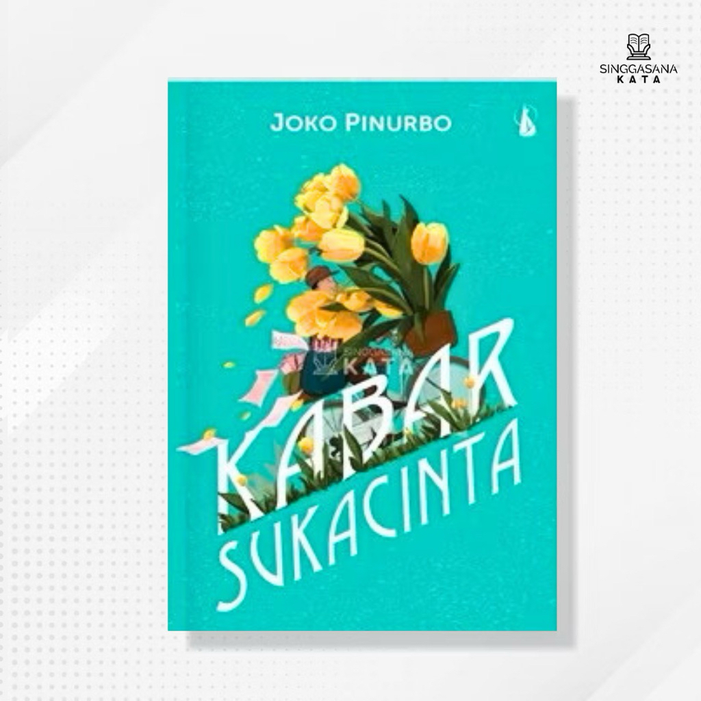 Buku Kabar Sukacinta - Joko Pinurbo - Kanisius