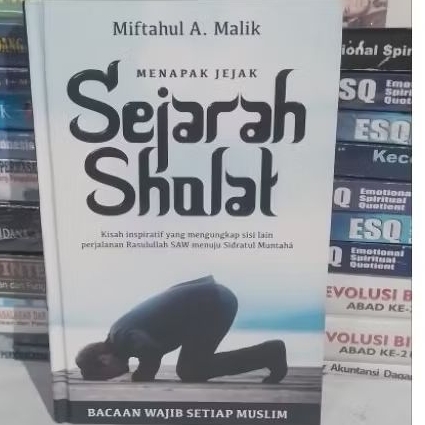 Buku  MENAPAK JEJAK SEJARAH SHALAT.