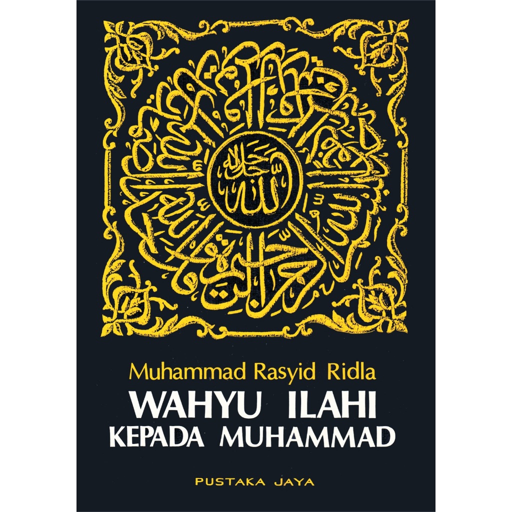 WAHYU ILAHI KEPADA MUHAMMAD - Muhammad Rasyid Ridla