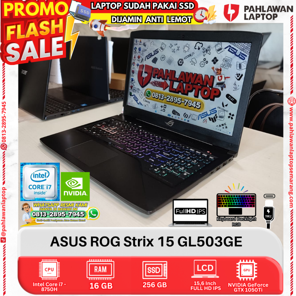 LAPTOP ASUS ROG Strix 15 GL503GE Core i7 GEN 8 RAM 16GB SSD 256GB DUAL VGA