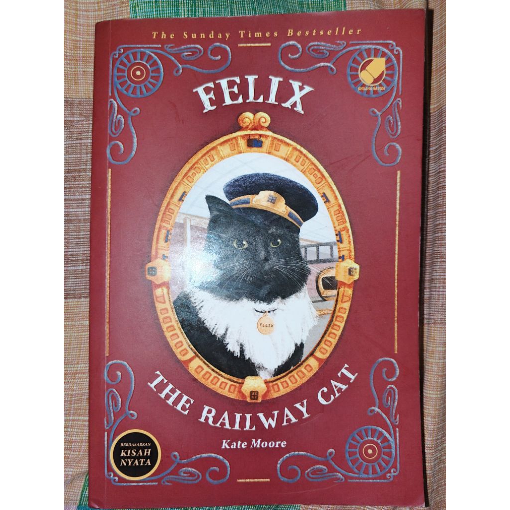 [Preloved/Second] Felix The Railway Cat - Kate Moore | Novel Bahasa Indonesia | Novel Second Origina