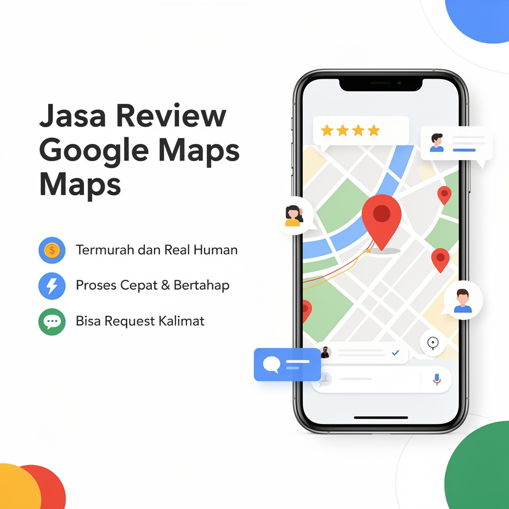 Jasa review google maps | Jasa ulasan google maps | Rating google maps terpercaya
