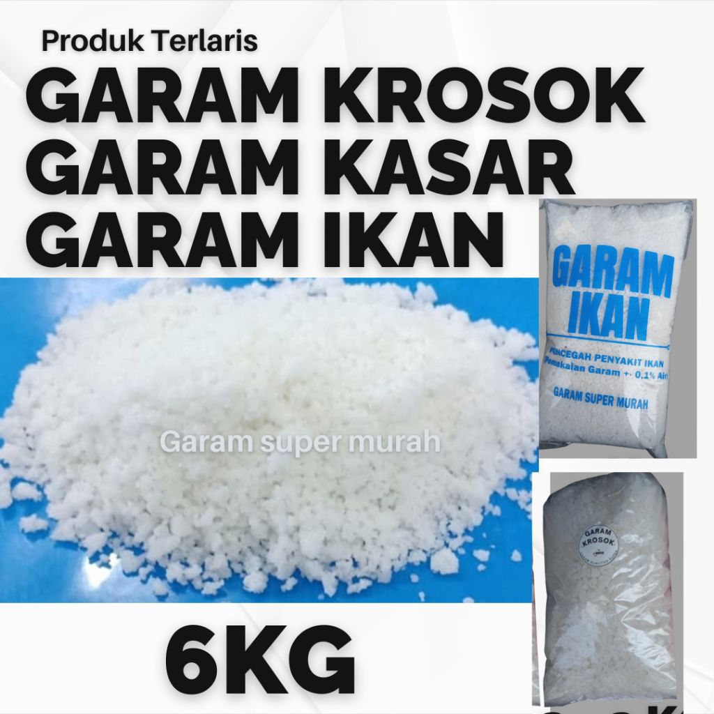 GARAM KROSOK  - GARAM KASAR  - GARAM IKAN  - GARAM LAUT - GARAM ASLI