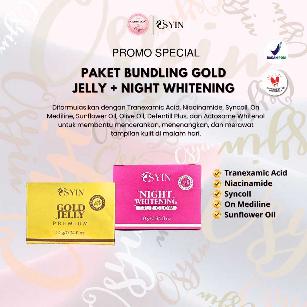 Osyin Glow Paket Bundling (Gold Jelly Premium + Night Whitening True Glow)