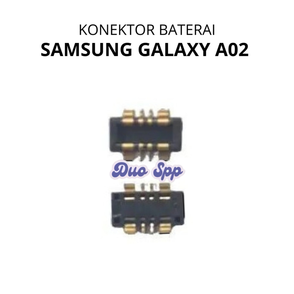 Konektor Baterai ( posisi di mesin ) Samsung Galaxy A02 / SM-A022F / SM-A022F/DS / SM-A022M / SM-A02