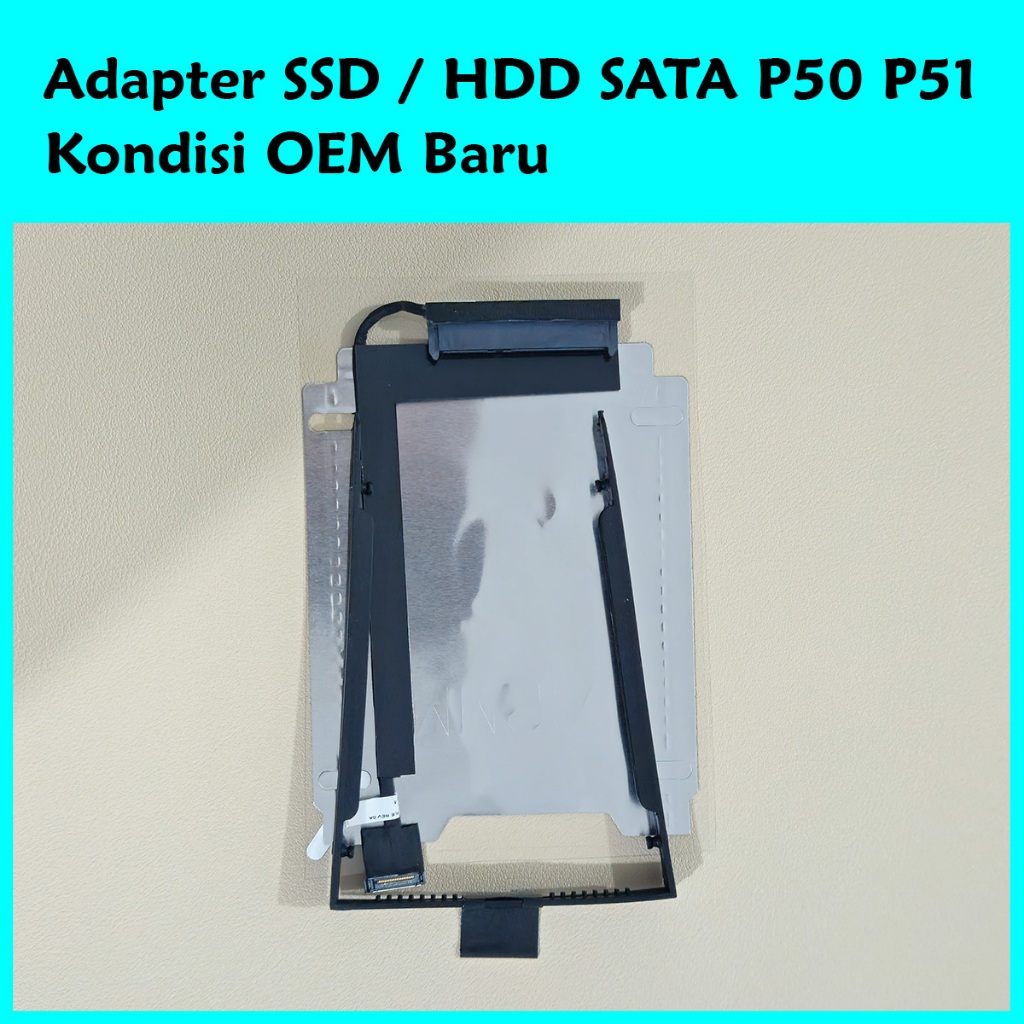 Bracket Adapter Hardisk SATA ThinkPad P50 P51 P52 P53 / kabel sata Hardisk P50 P51 P52 P53