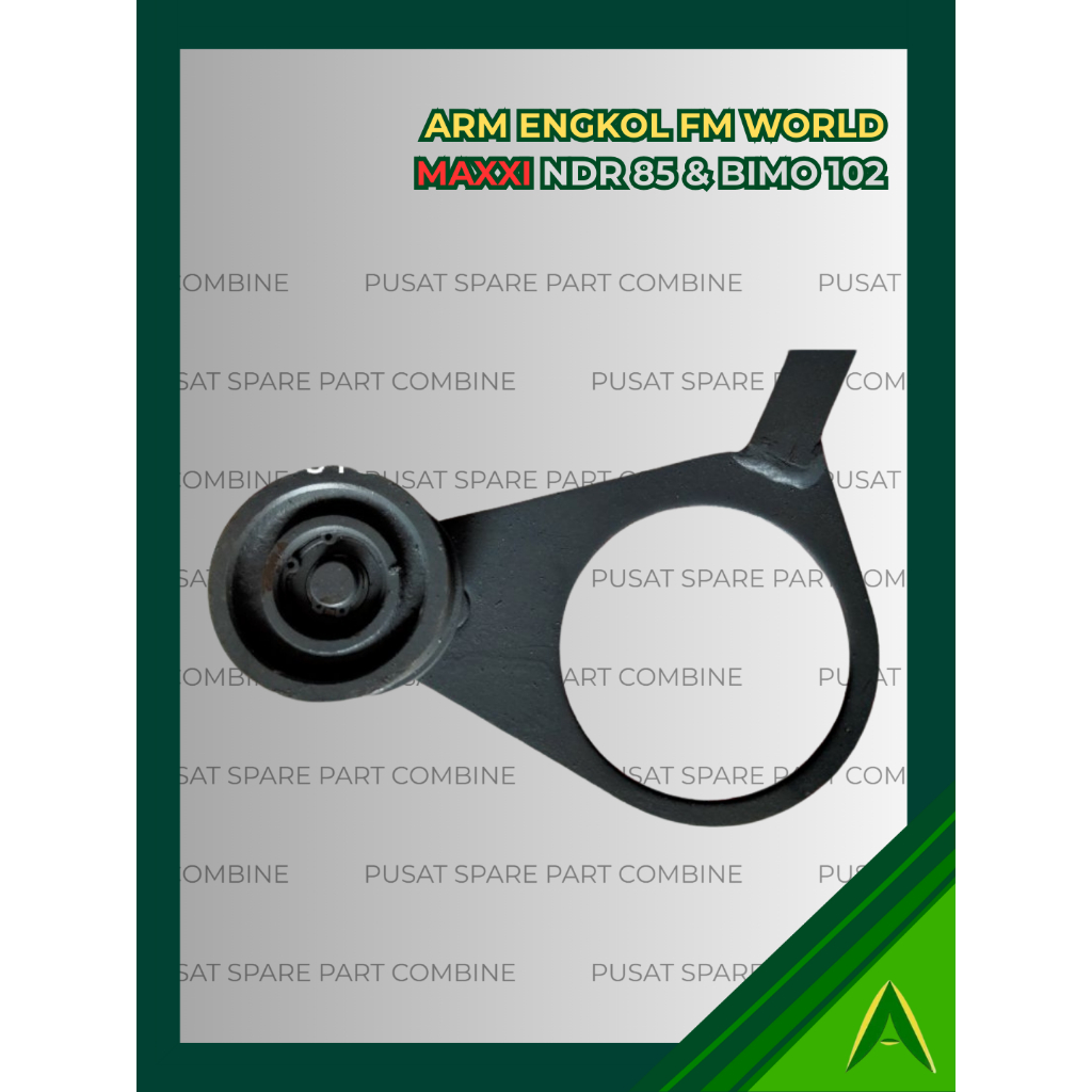 ARM ENGKOL FM WORLD ORIGINAL MAXXI NDR85 & BIMO 102 Spare Part Combine | Spare Part Harvester | Spar