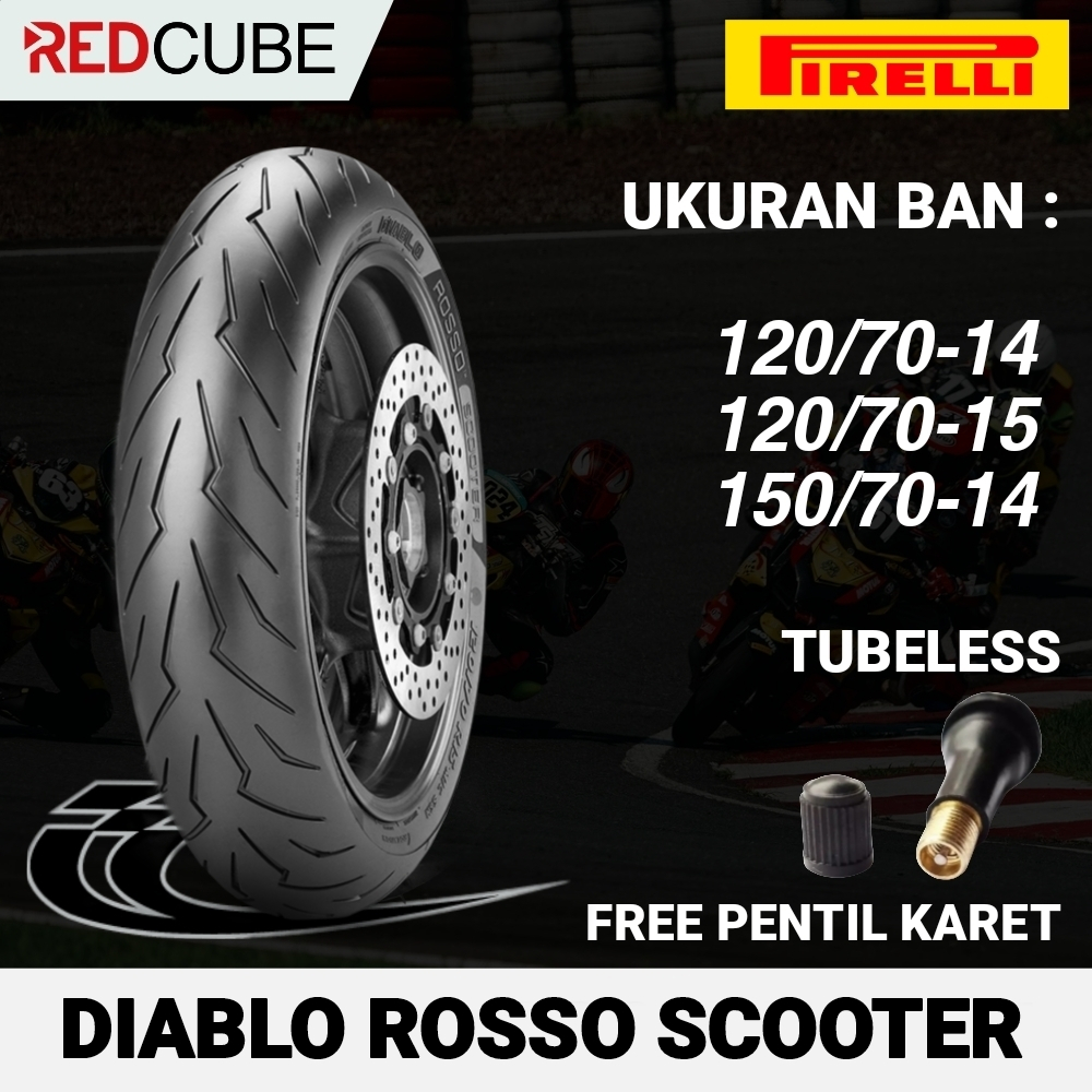 BAN PIRELLI DIABLO ROSSO SCOOTER TUBELESS RING 14 15 UKURAN 120/70-14 150/70-14 120/70-15 BAN RACING