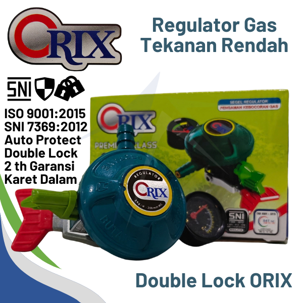 Regulator Gas Double Lock Anti Bocor SNI Meter ORIX Garansi 2 Tahun - Karet Pengaman, Kunci Rapat