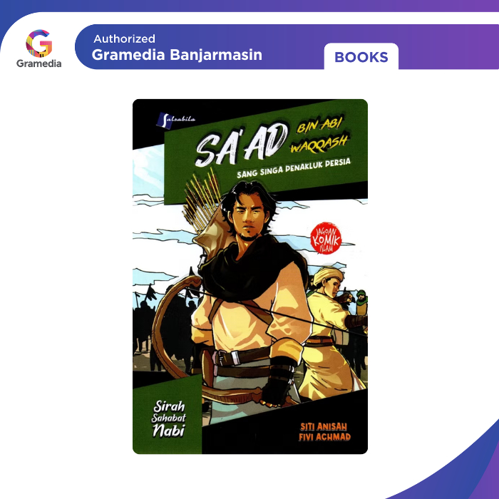 Gramedia Banjarmasin - SAAD BIN ABI WAQQASH