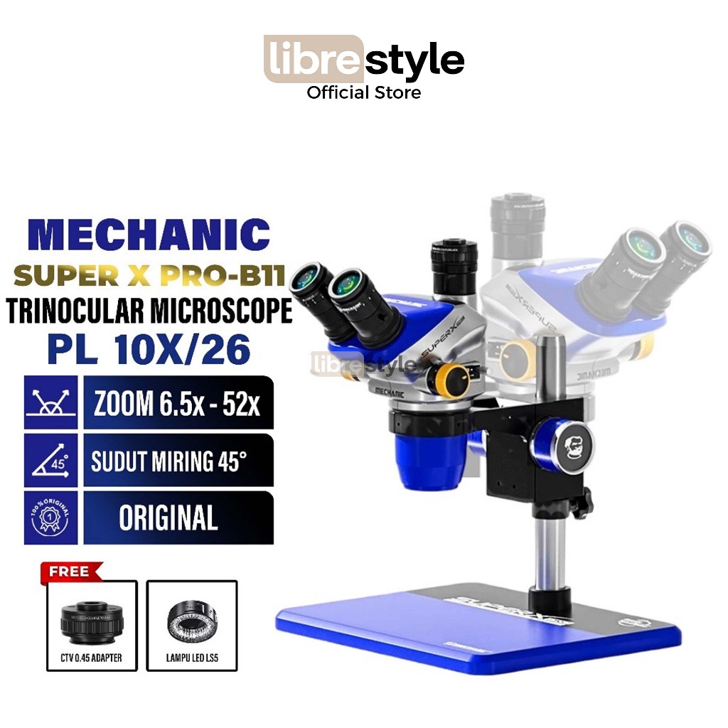 Mechanic Super X PRO B11 Microscope Trinocular Stereo Original - Mikroskop Trinocular Stereo Teknisi