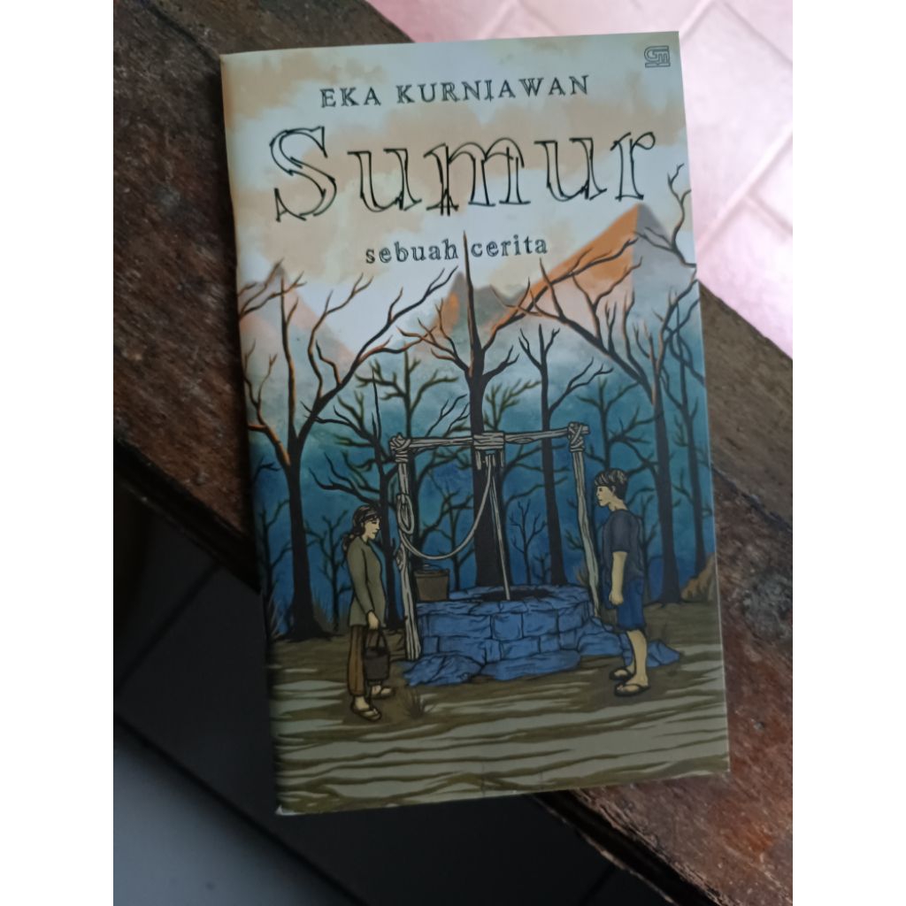 Sumur - Eka Kurniawan (ori, lengkap)