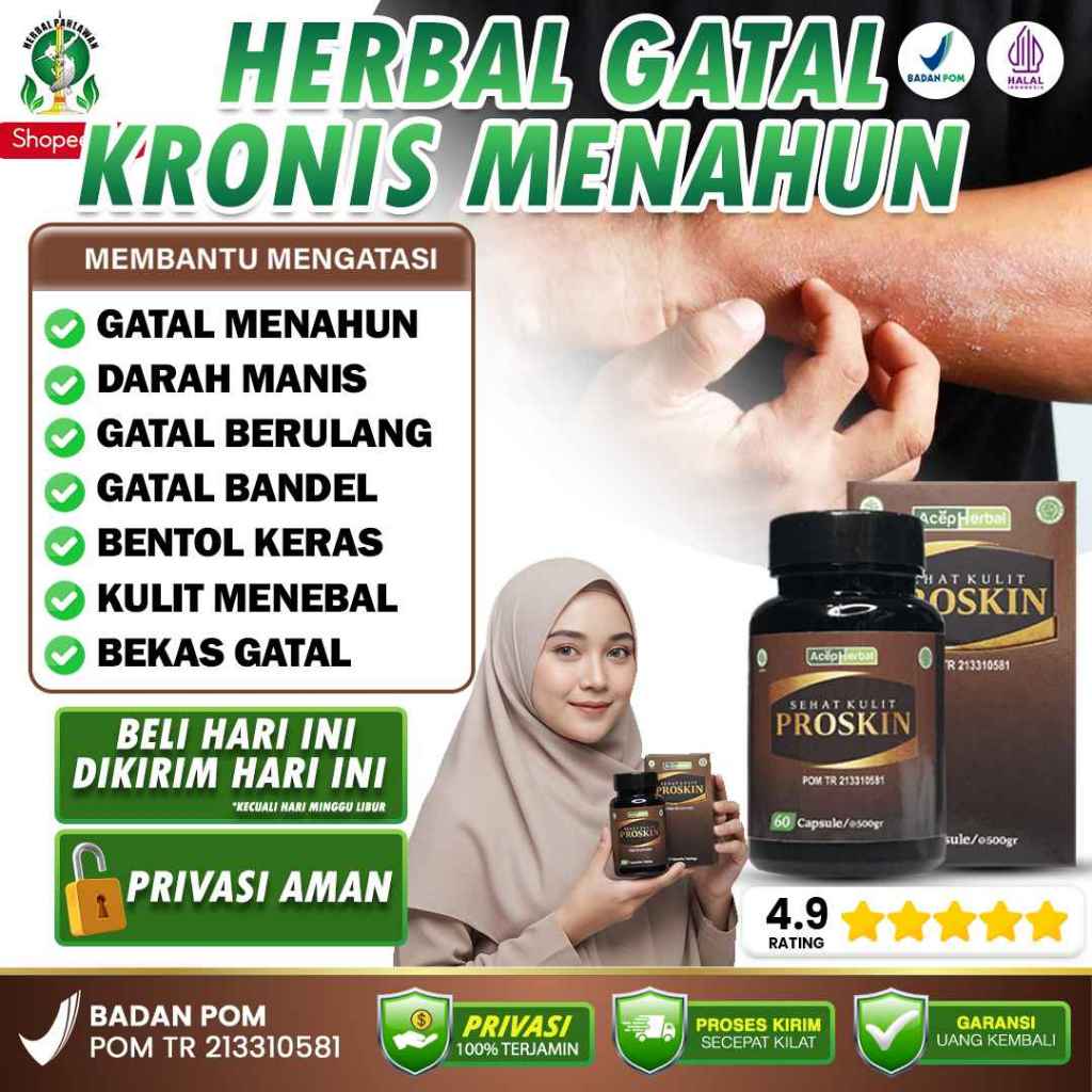 Obat Herbal Gatal Kronis Menahun, Darah Manis, Gatal Berulang, Gatal Bentol, Kulit Menebal - Proskin