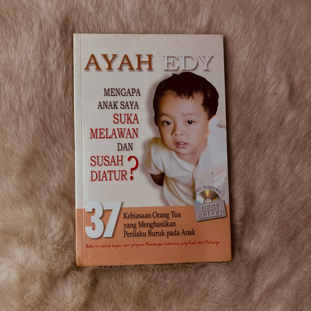 Buku Mengapa Anak Saya Suka Melawan dan Susah di Atur ?
