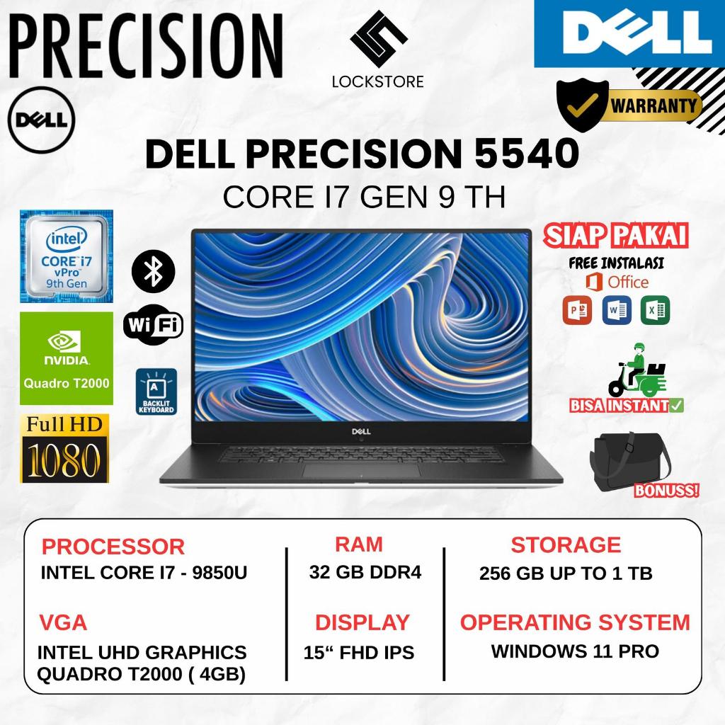 Dell Precision 5540 Core i7 9850H | RAM 32GB | SSD 1TB | Quadro T2000 4GB | 15inc | Windows 11 Pro |