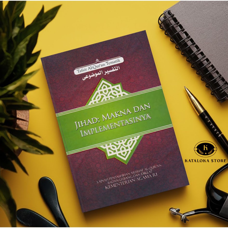 Buku Jihad Makna & Implementasi - Tafsir Alquran Tematik Resmi Kemenag RI