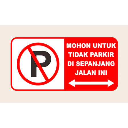 Akrilik Dilarang Parkir Di Sepanjang Jalan Ini Acrylic Sign Board Penanda Tanda Himbauan Larangan Pa