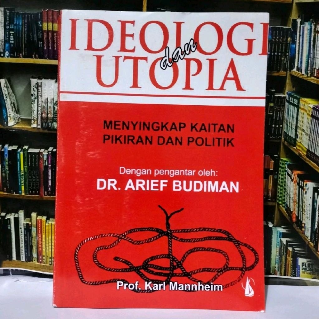 Buku idiologi dan utopia.oleh Karl mannheim