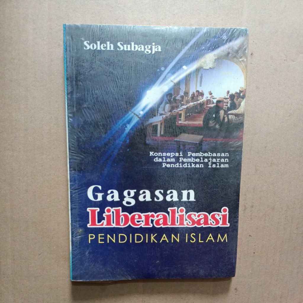 Buku Gagasan LIBERALISME Pendidikan Islam